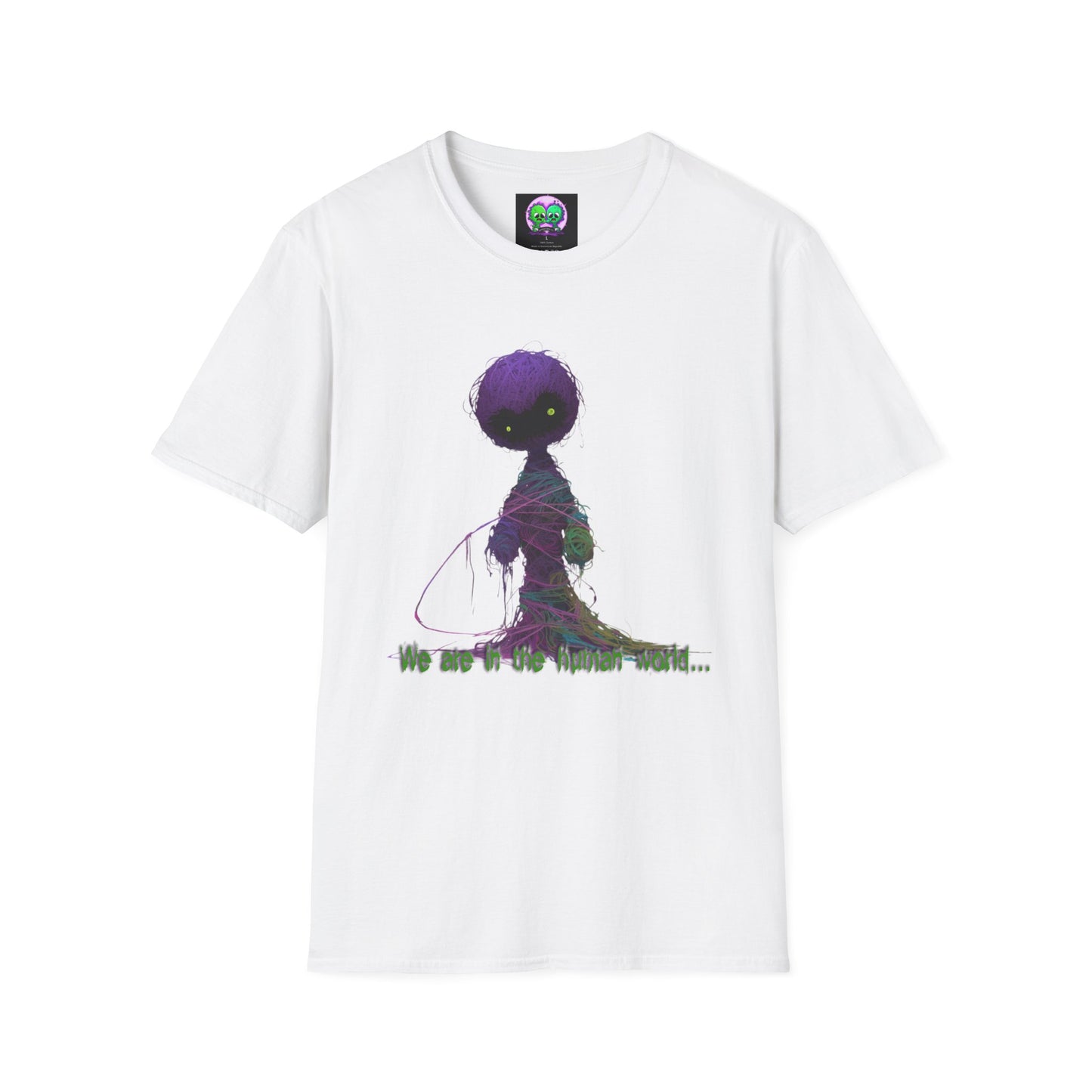 "We are in the Human World" T-shirt