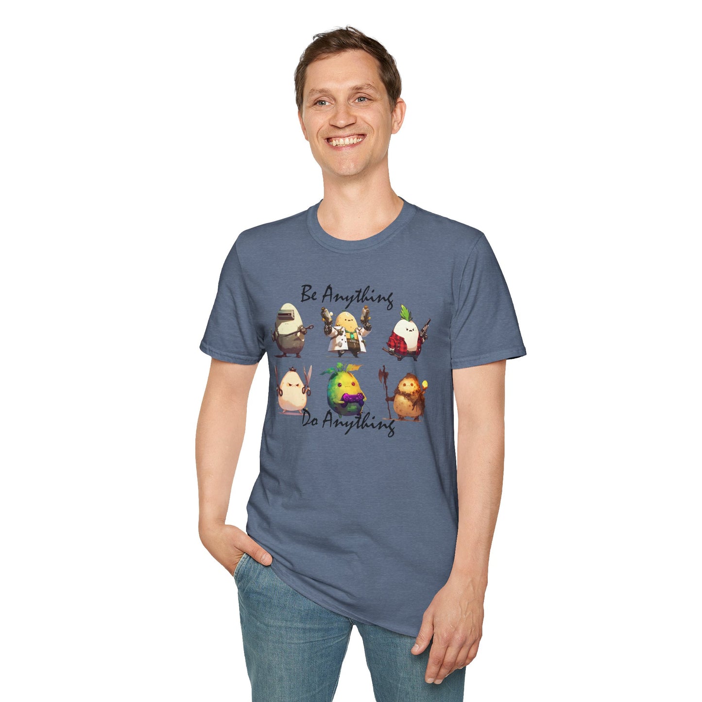 Be Anything, Do Anything Tato-Shirt