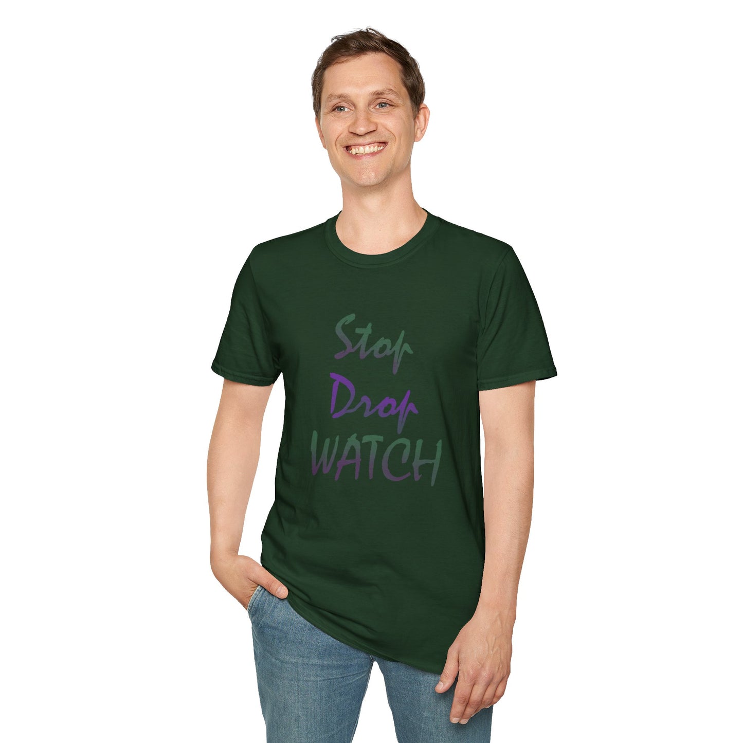 Stop, Drop, Watch Soft Tee
