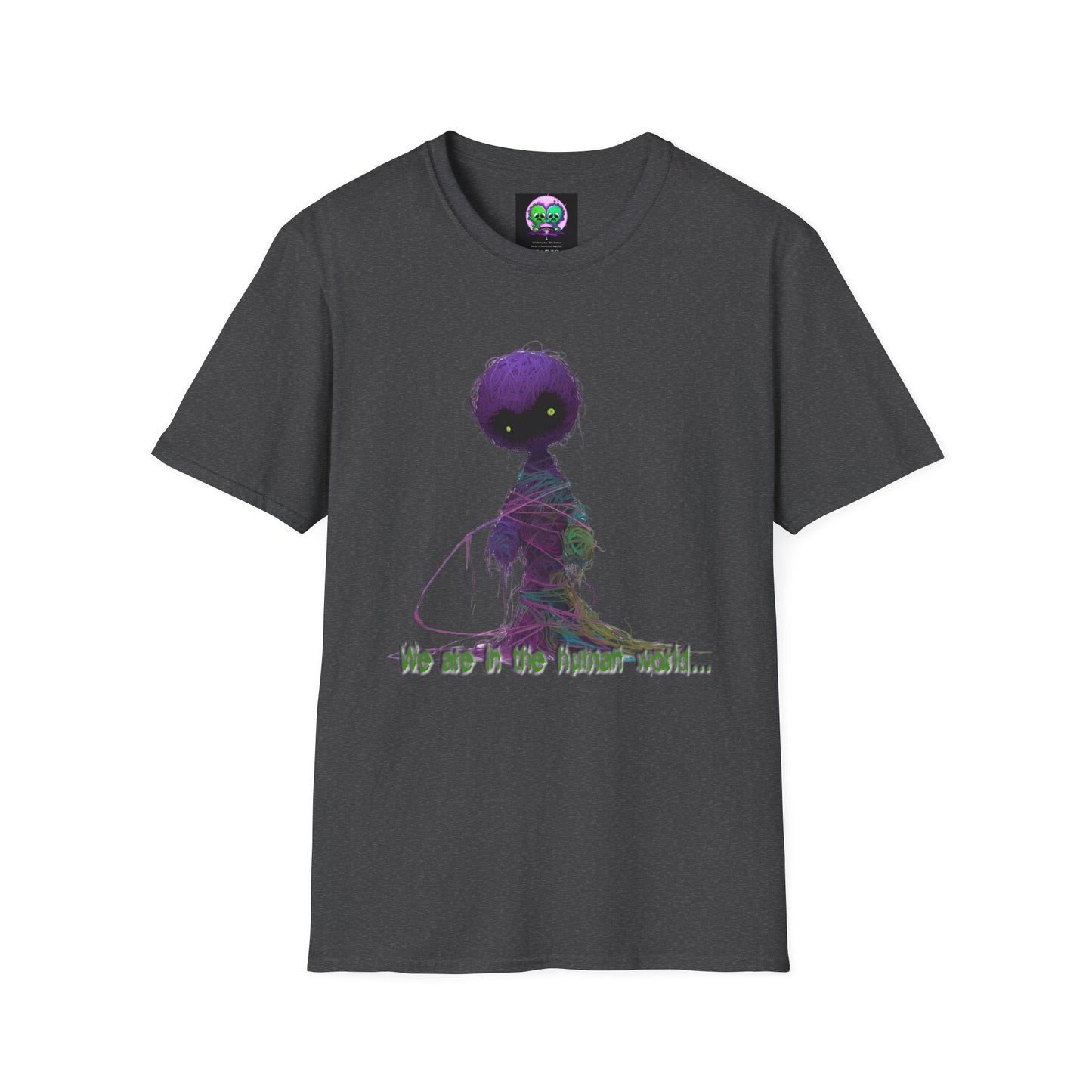 "We are in the Human World" T-shirt