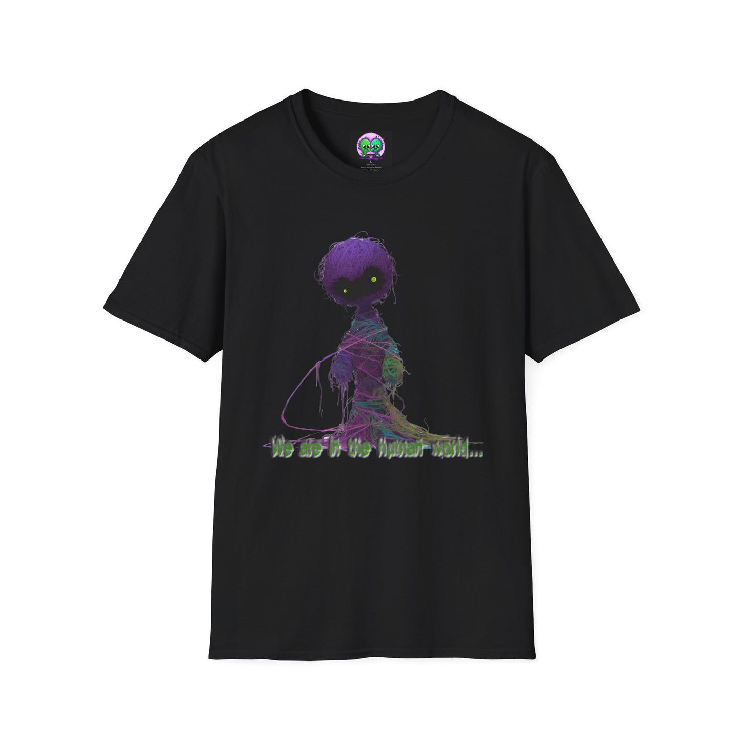 "We are in the Human World" T-shirt