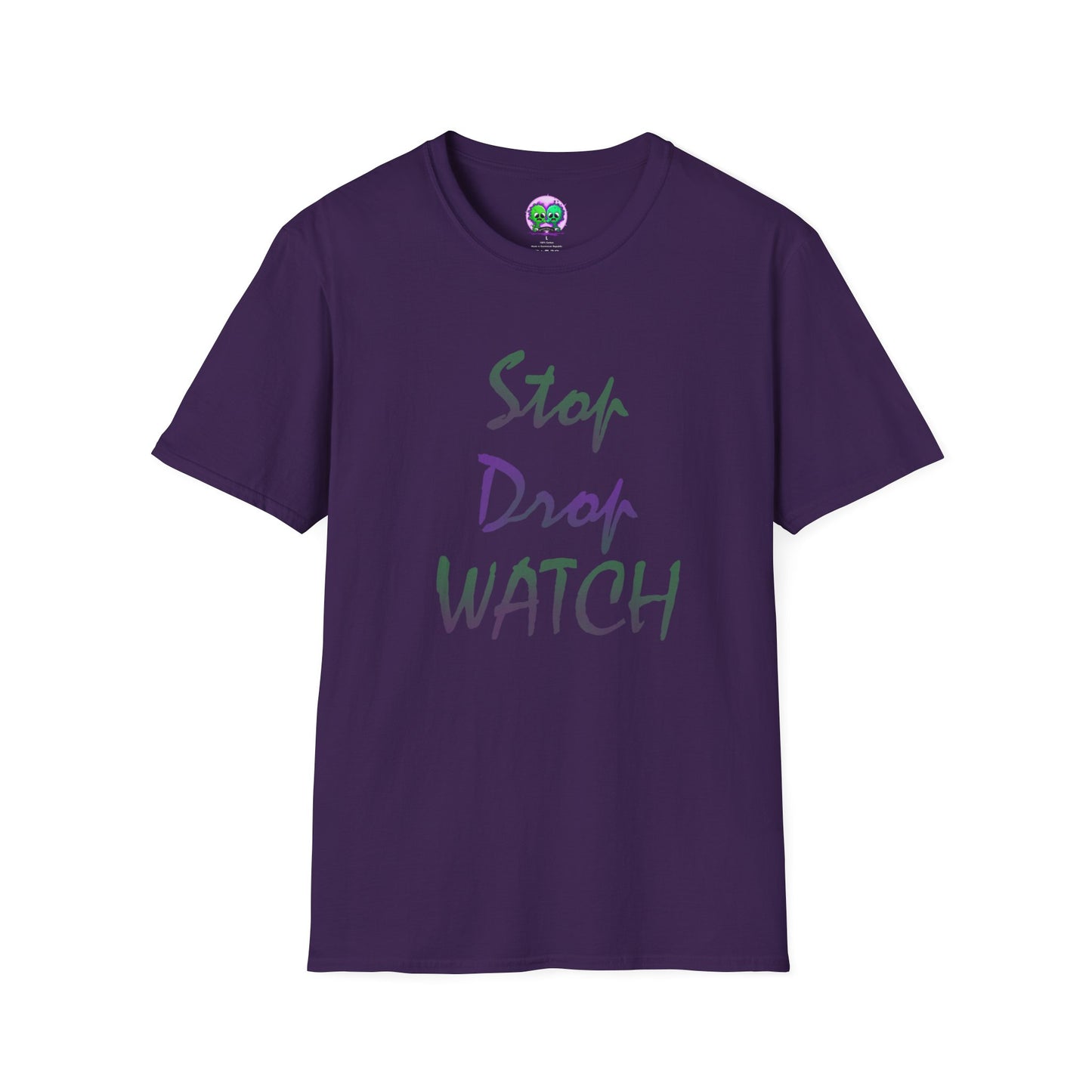 Stop, Drop, Watch Soft Tee