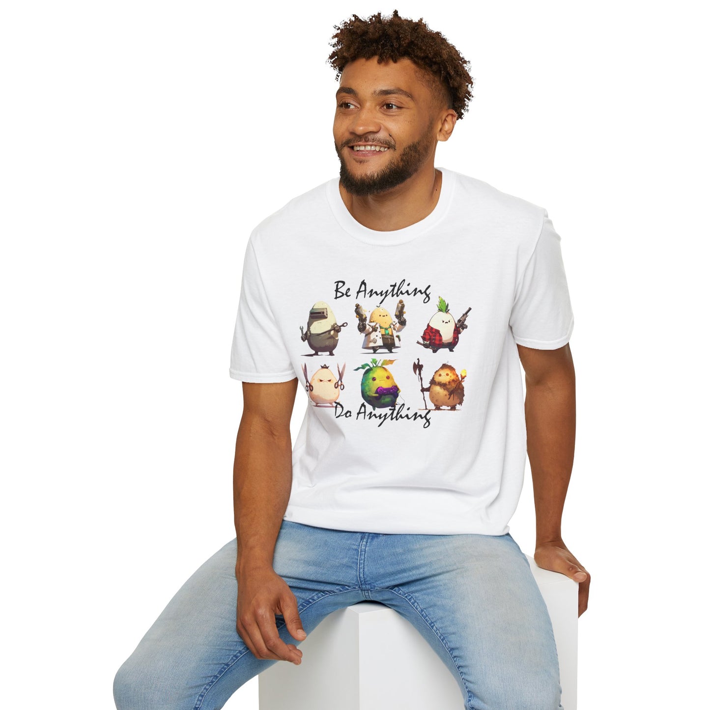 Be Anything, Do Anything Tato-Shirt