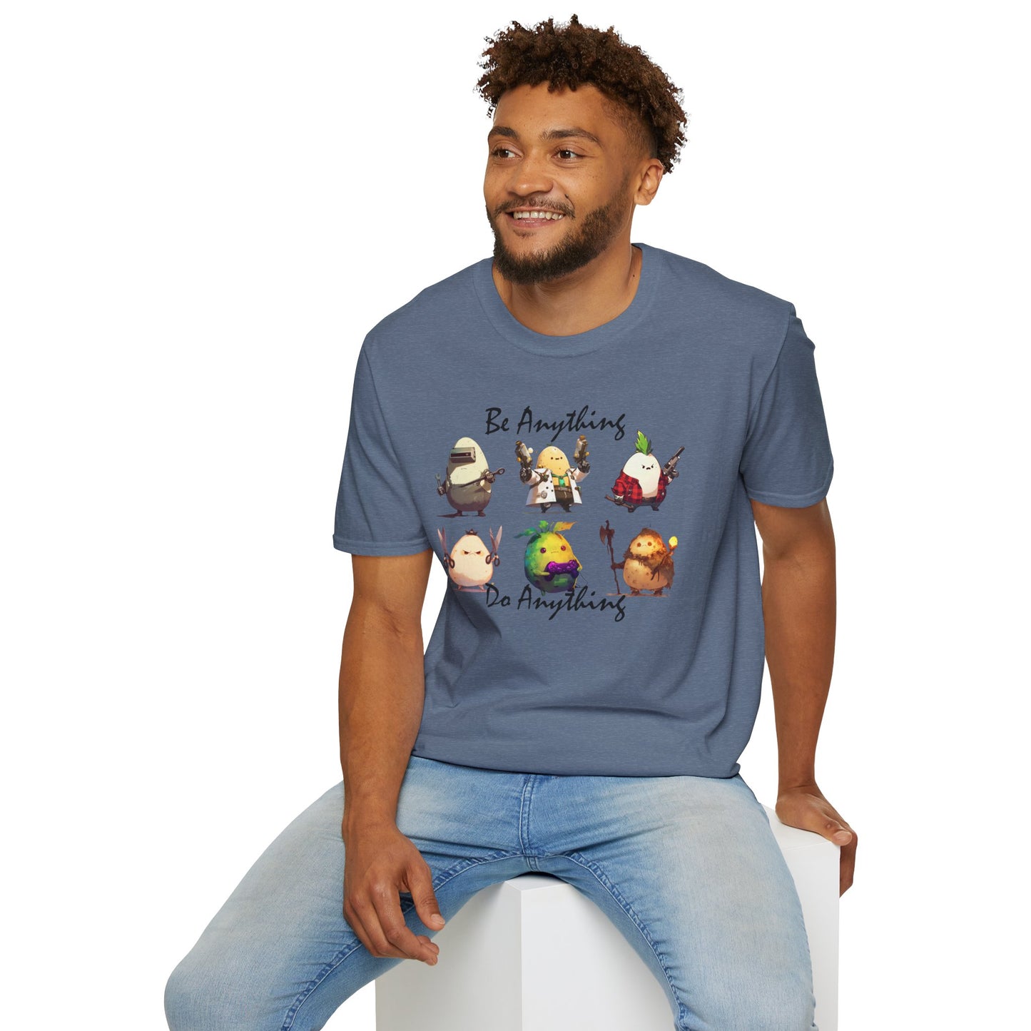 Be Anything, Do Anything Tato-Shirt
