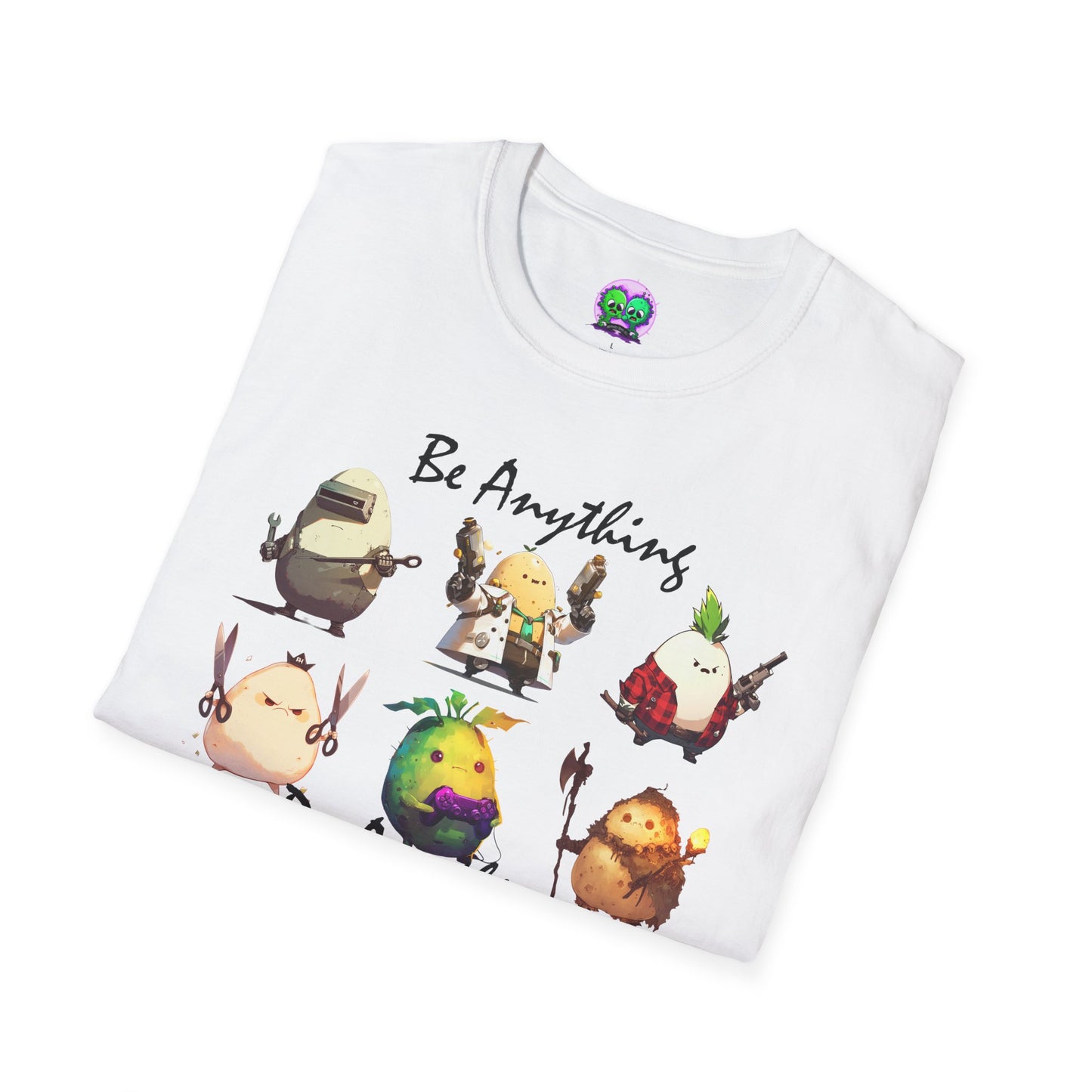 Be Anything, Do Anything Tato-Shirt