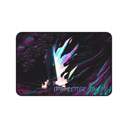 "It's Better On PC" Desk Mat