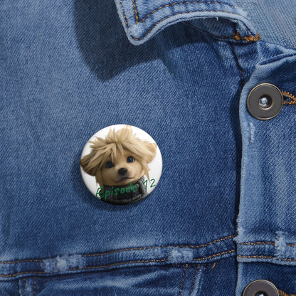 Episode 12 Pin Button