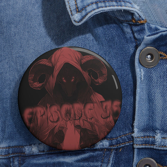 Episode 35 Pin
