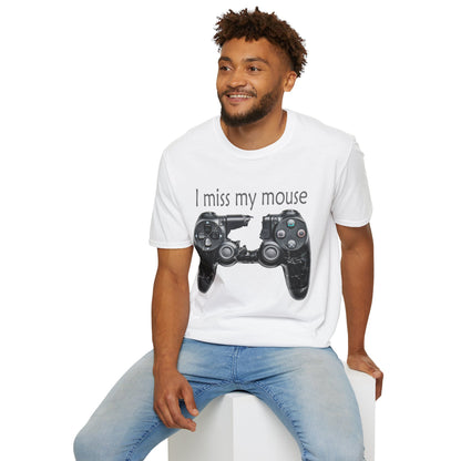 "I Miss My Mouse" So I Broke The Controller T-Shirt