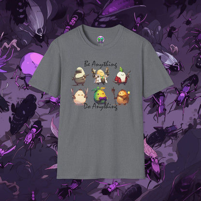 Be Anything, Do Anything Tato-Shirt