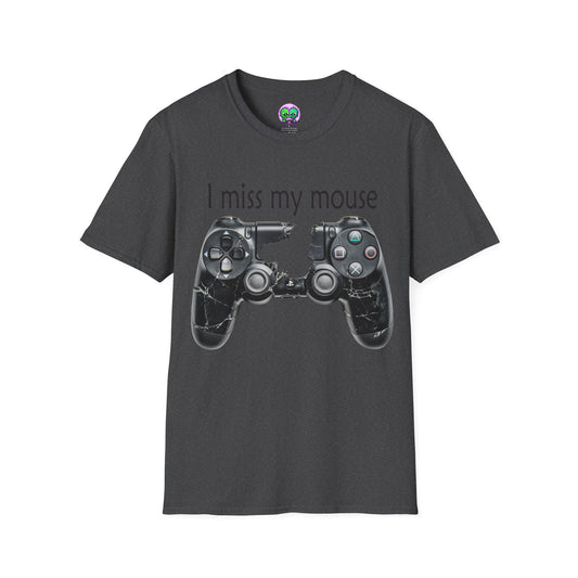 "I Miss My Mouse" So I Broke The Controller T-Shirt