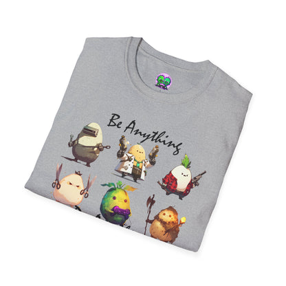 Be Anything, Do Anything Tato-Shirt