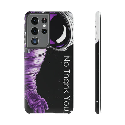 "No Thank You" Cell Phone Case