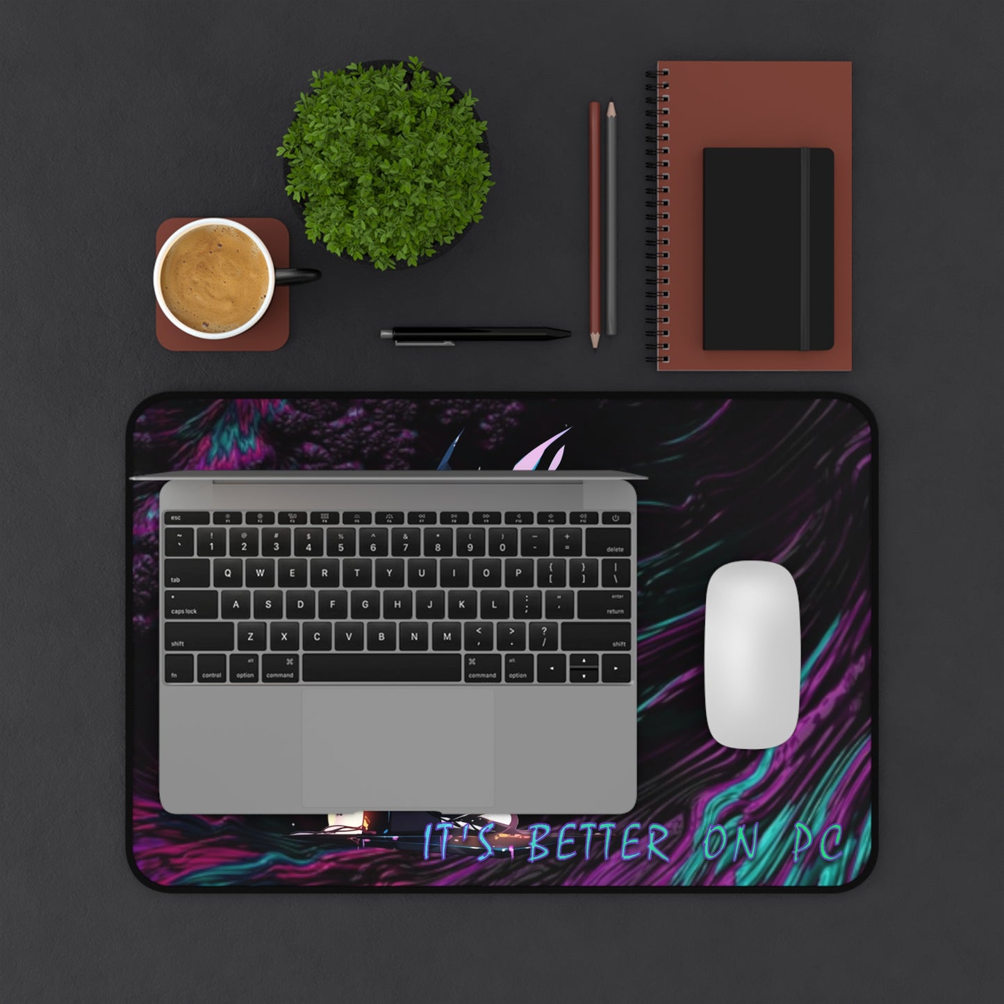 "It's Better On PC" Desk Mat