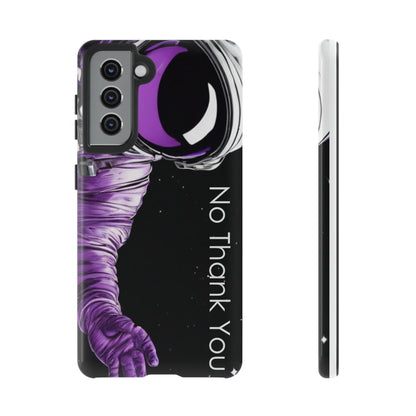 "No Thank You" Cell Phone Case