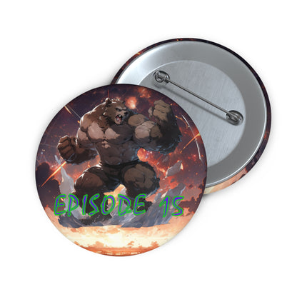 Episode 15 Swoll Bear Button
