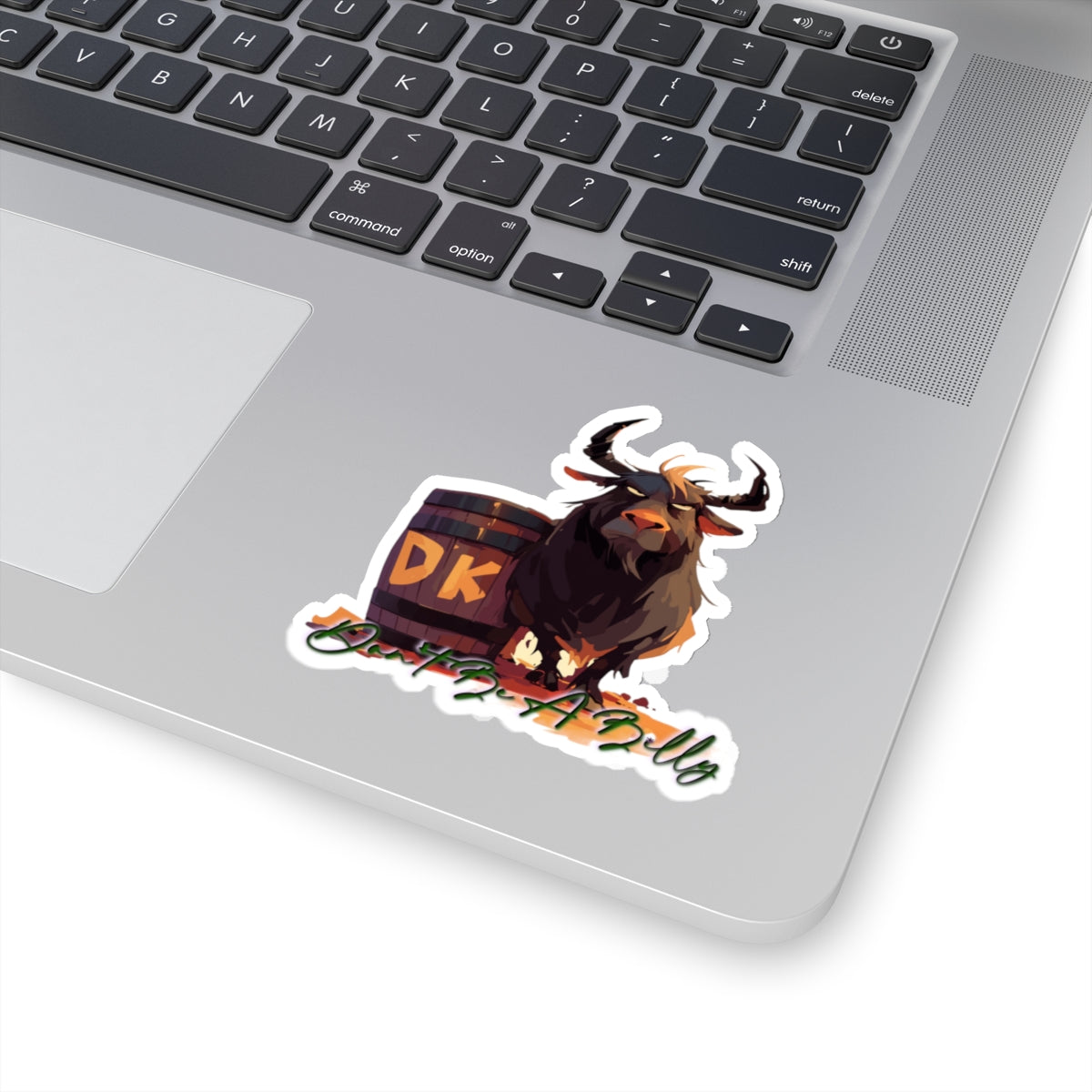 Don't Be A Billy...goat Sticker
