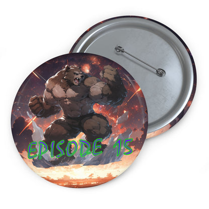 Episode 15 Swoll Bear Button