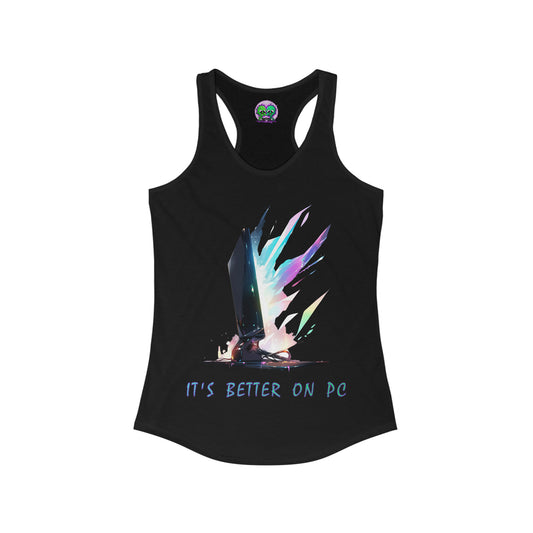 "It's Better On PC" Ladies Racerback Tank