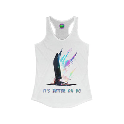 "It's Better On PC" Ladies Racerback Tank