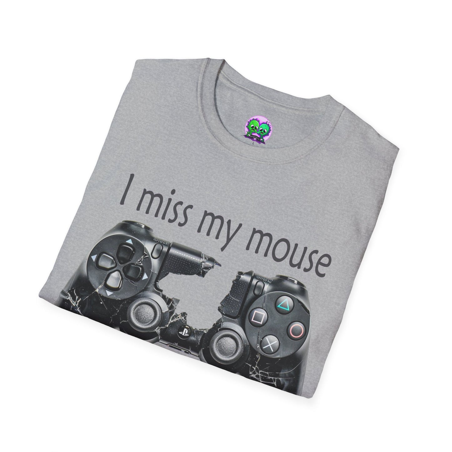 "I Miss My Mouse" So I Broke The Controller T-Shirt