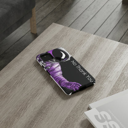 "No Thank You" Cell Phone Case