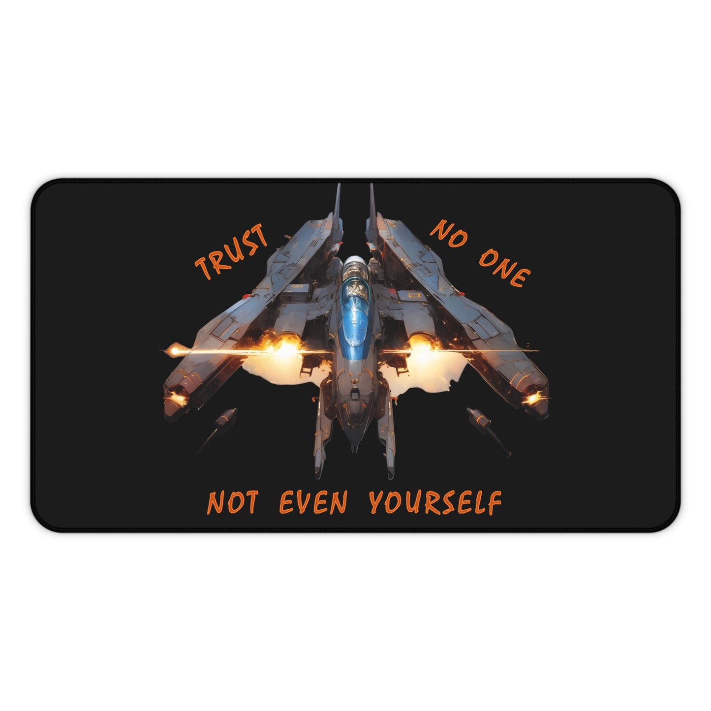 "Trust No One" Desk Mat