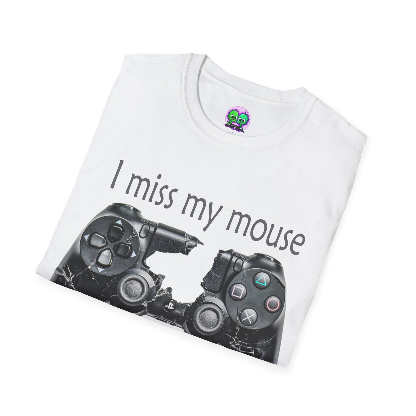 "I Miss My Mouse" So I Broke The Controller T-Shirt
