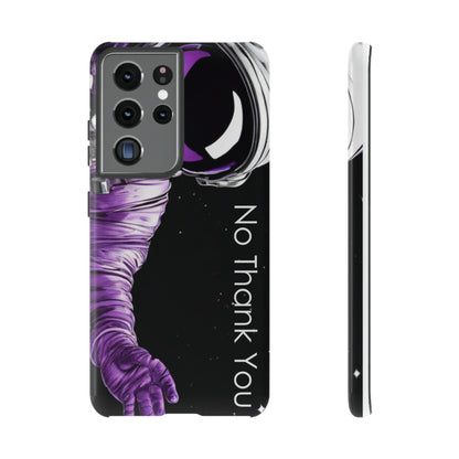 "No Thank You" Cell Phone Case