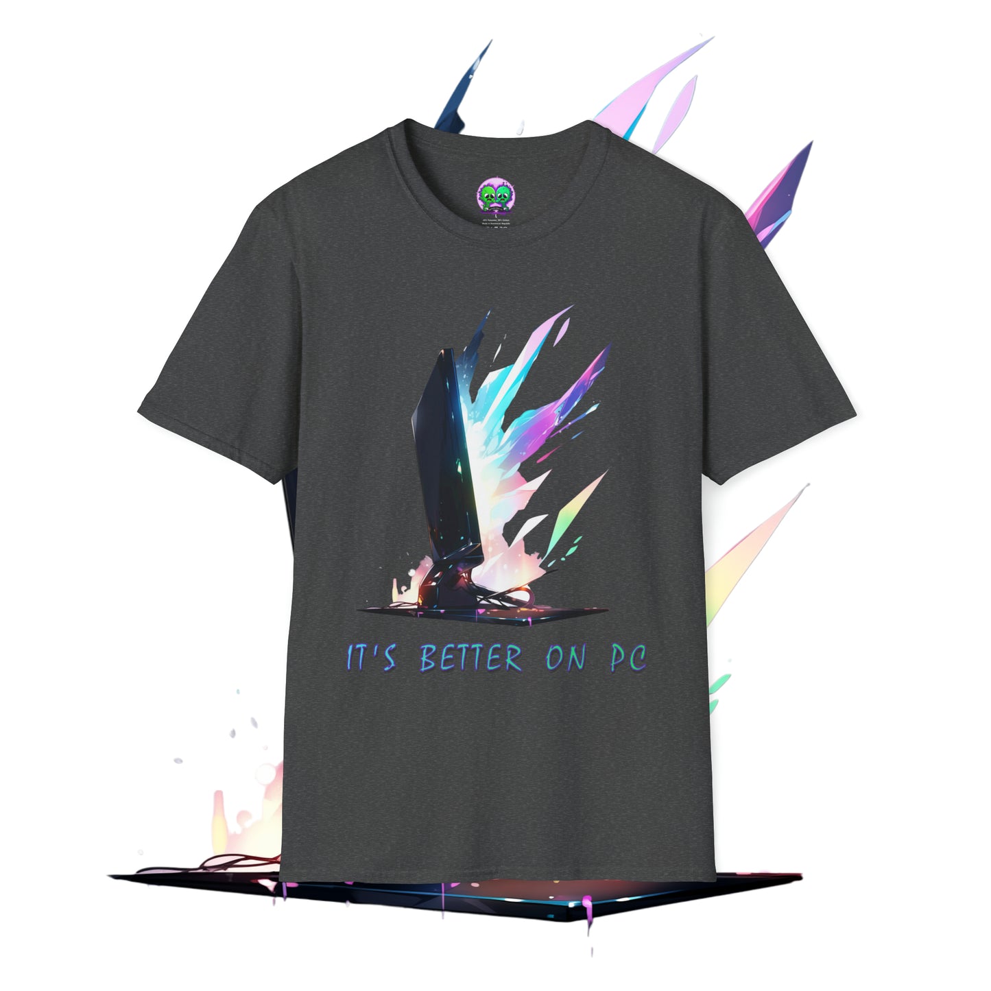 "It's Better On PC" Soft Tee