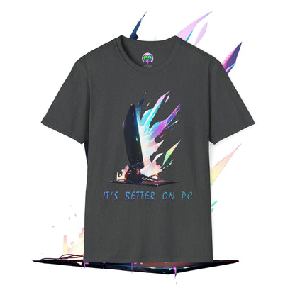 "It's Better On PC" Soft Tee