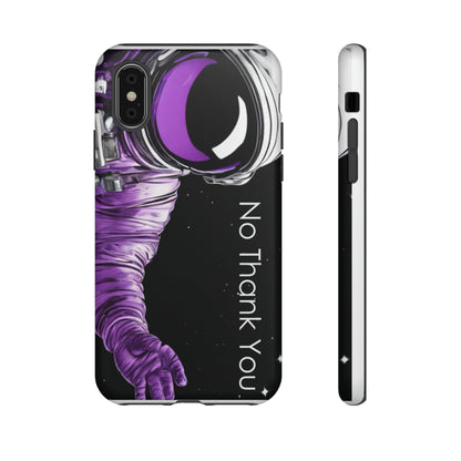 "No Thank You" Cell Phone Case