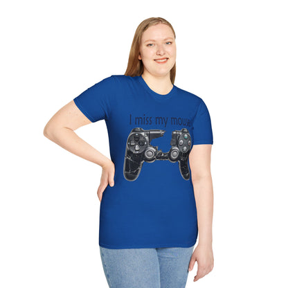 "I Miss My Mouse" So I Broke The Controller T-Shirt