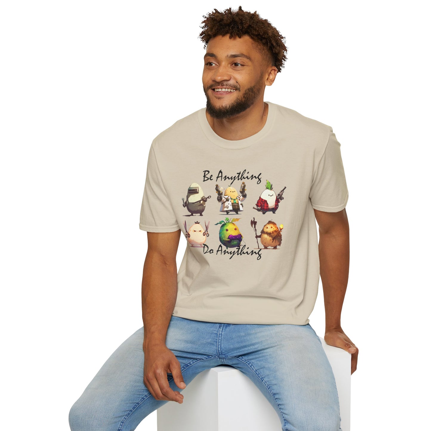 Be Anything, Do Anything Tato-Shirt