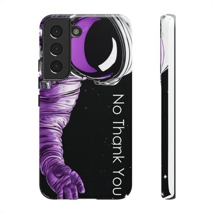 "No Thank You" Cell Phone Case