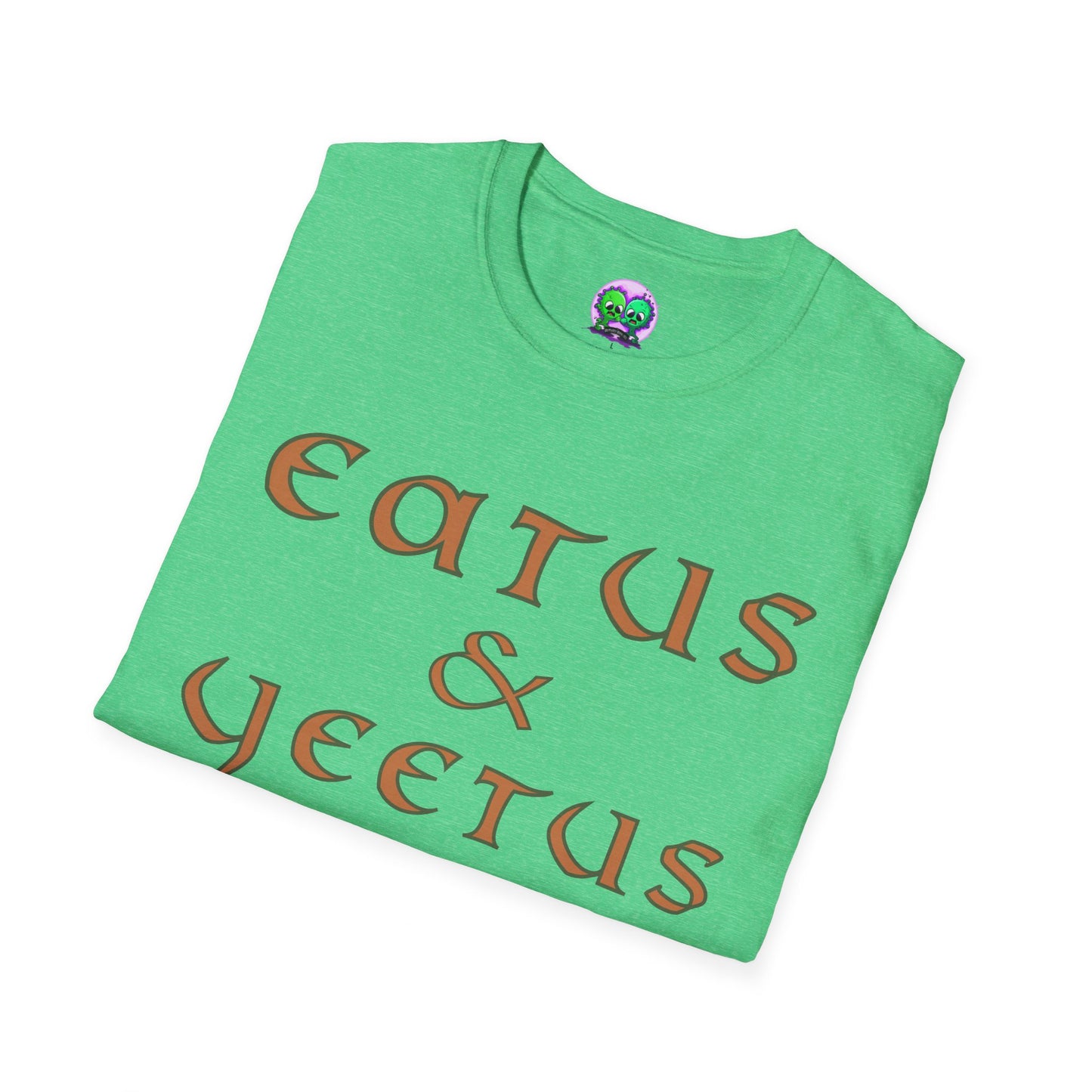 "Eatus & Yeetus" Soft Tee