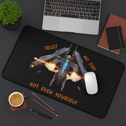 "Trust No One" Desk Mat