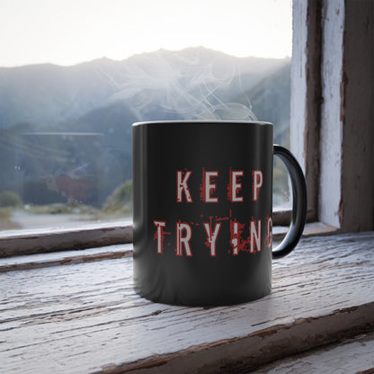 Keep Trying Magic Mug