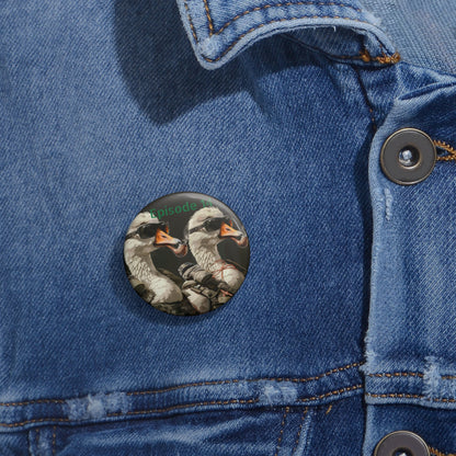 Episode 14: Untitled Goose Game Button Pin