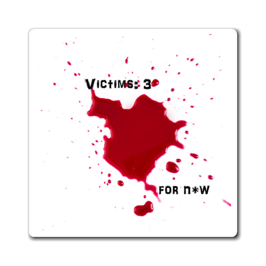 Brotherly Brain Count - Victims Magnet