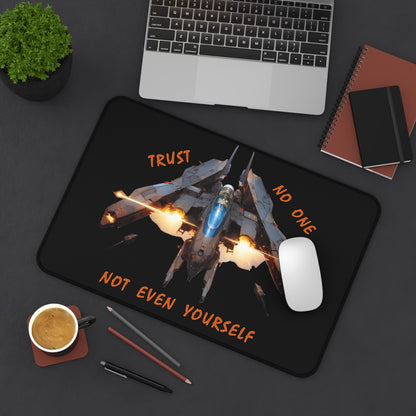 "Trust No One" Desk Mat