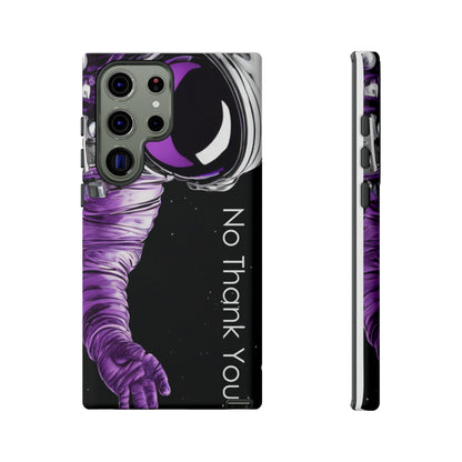 "No Thank You" Cell Phone Case