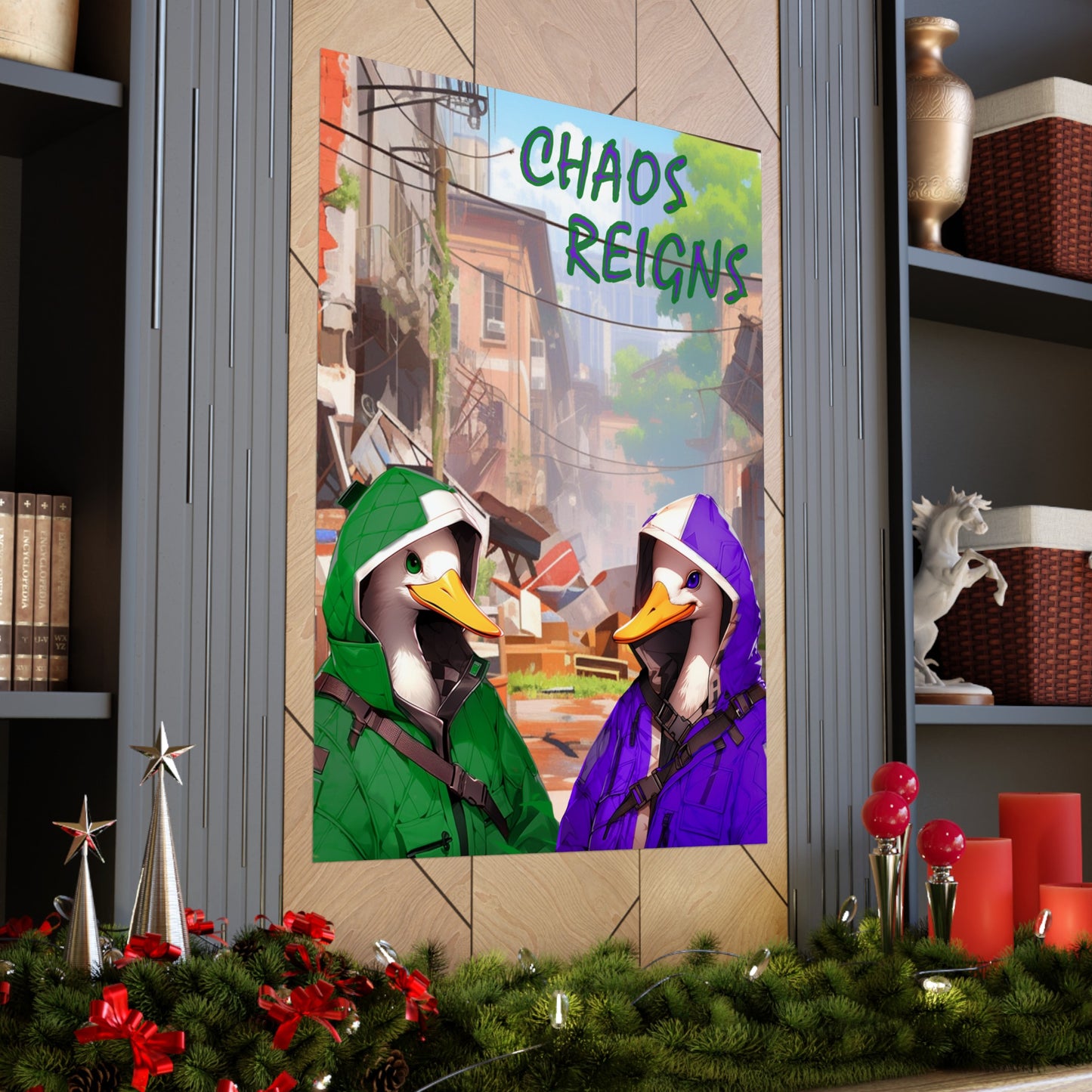 "Chaos Reigns" Wall Poster