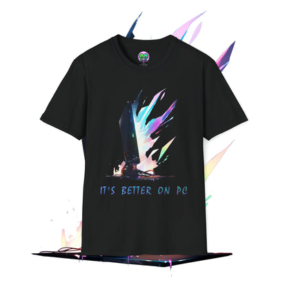 "It's Better On PC" Soft Tee