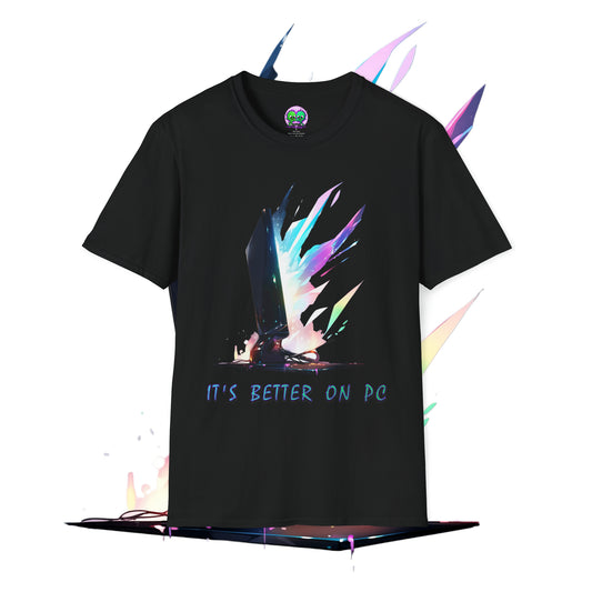 "It's Better On PC" Soft Tee