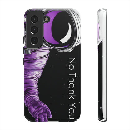 "No Thank You" Cell Phone Case